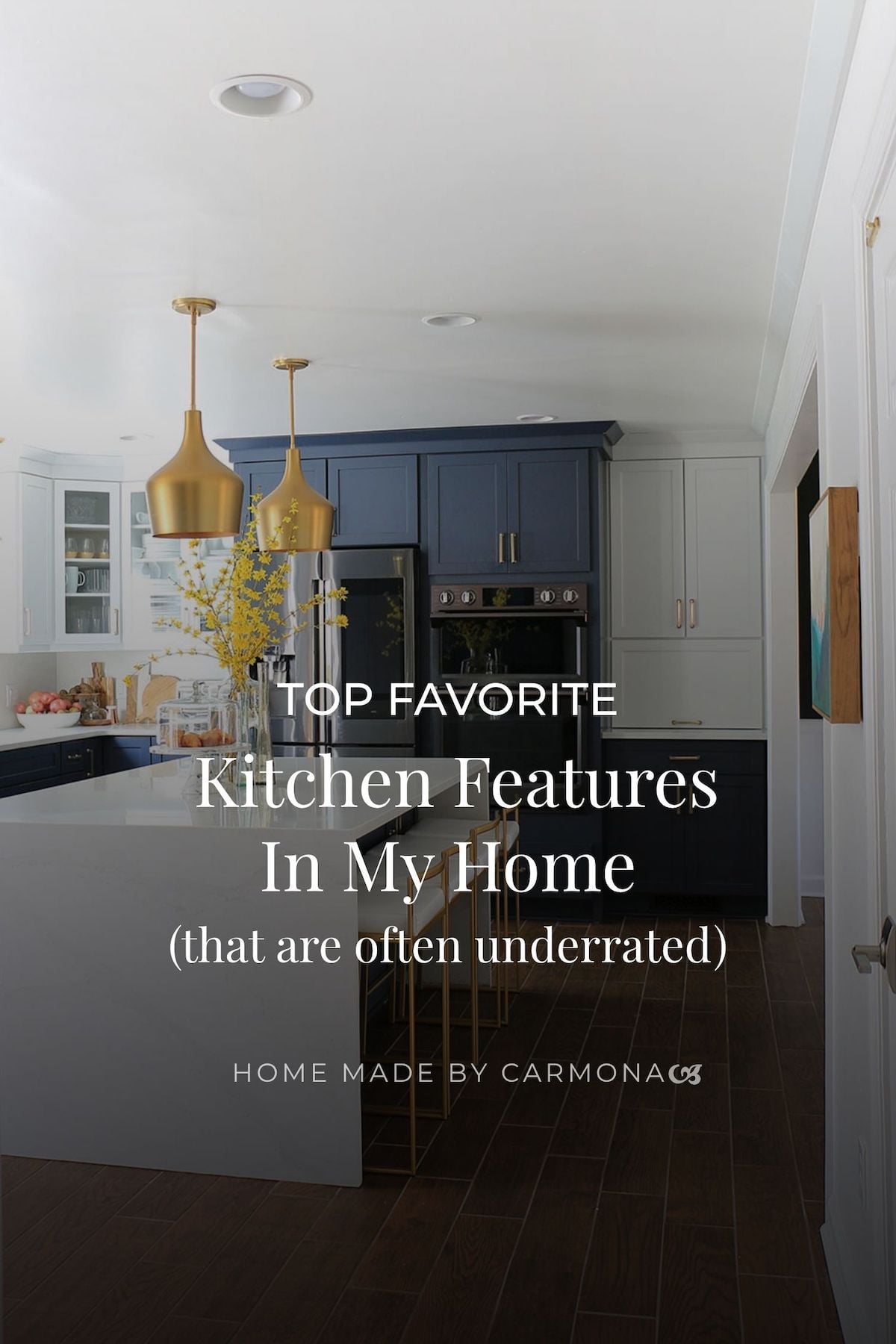 Top Favorite Kitchen Features In My Home